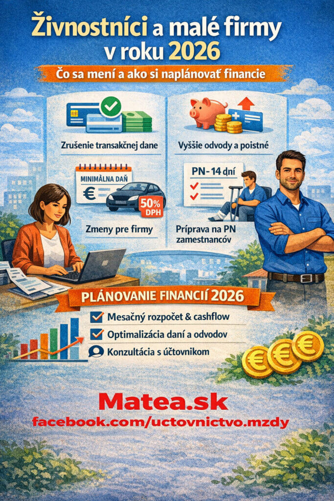 Živnostníci a malé firmy v roku 2026 – zrušenie transakčnej dane, vyššie odvody a finančné plánovanie